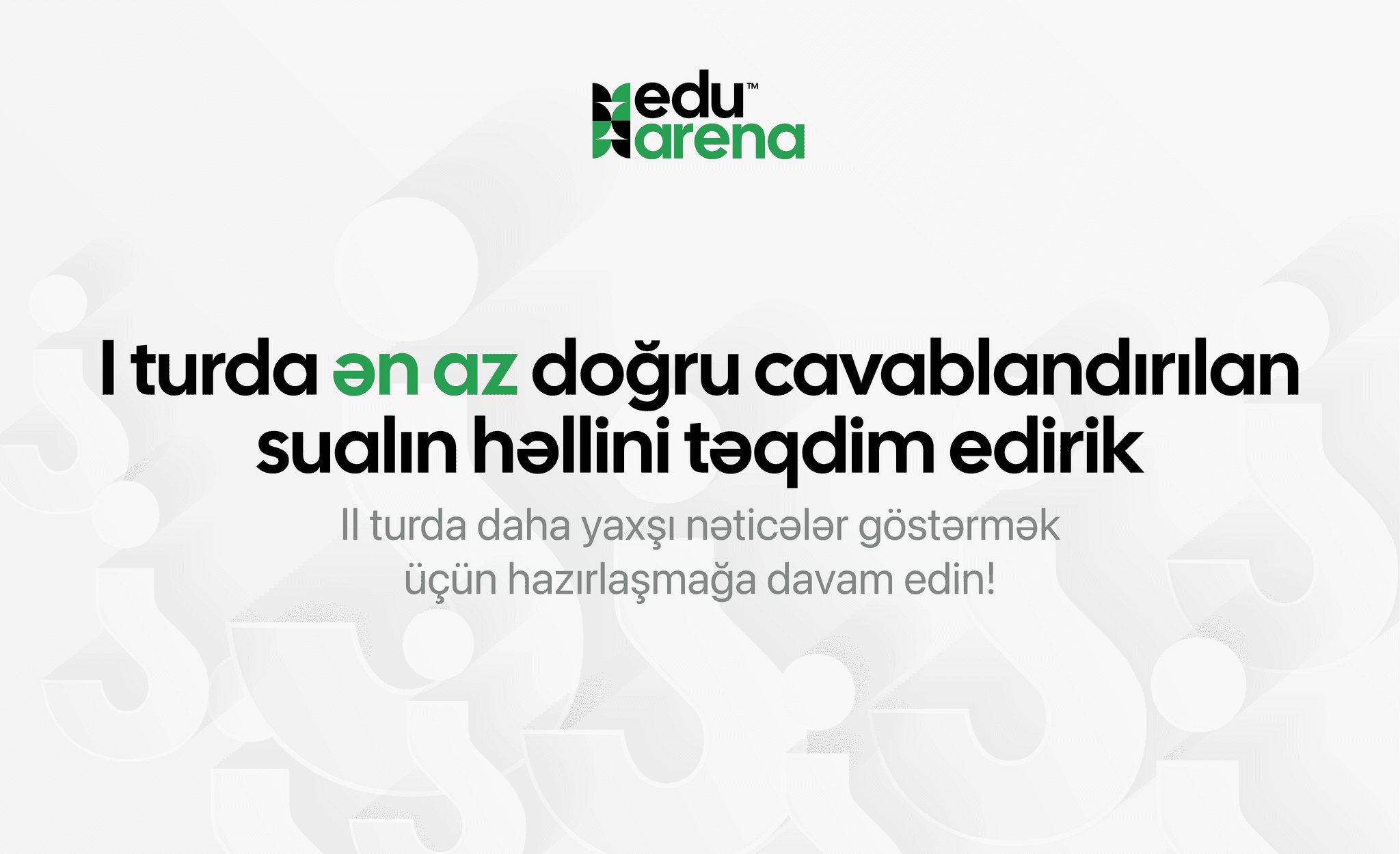 I turda ən az doğru cavablandırılan sualın həllini təqdim edirik!