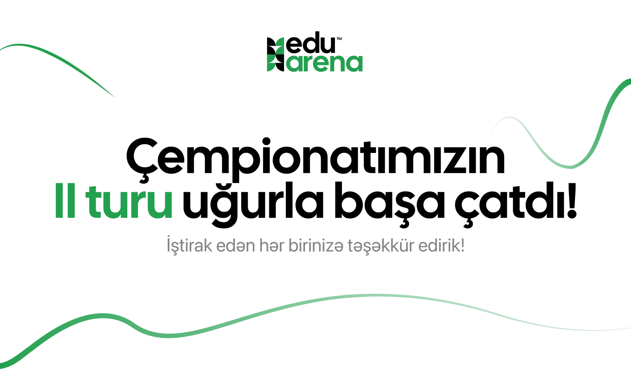 II tur uğurla başa çatdı!